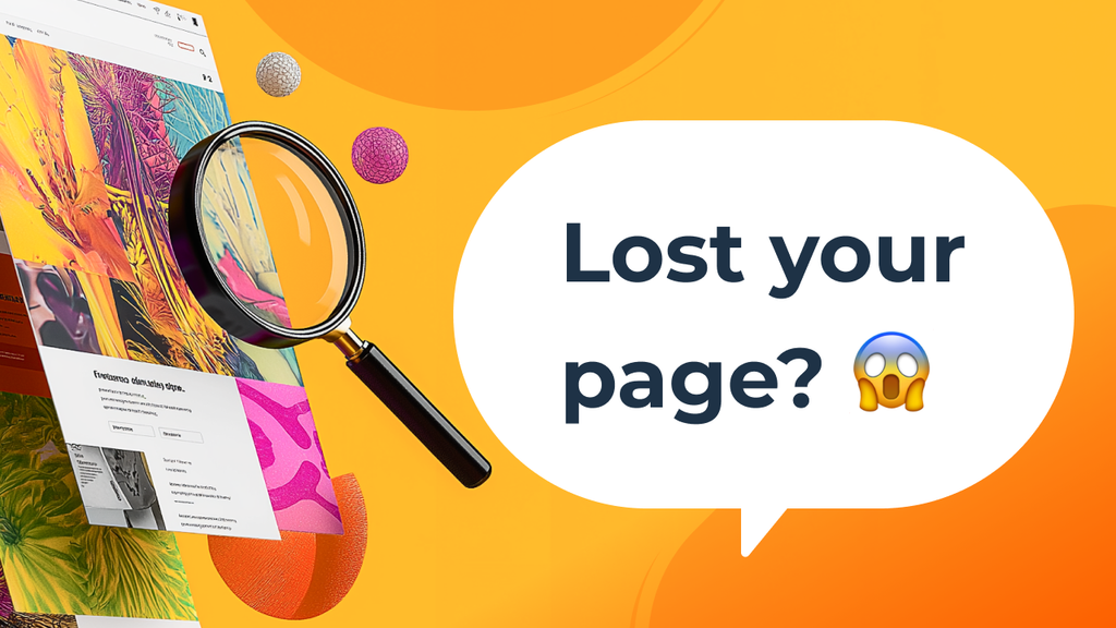 Magnifier in front of a calendar with the text ＂Lost your page?＂